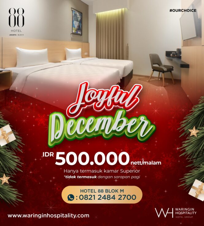 
Joyfull Desember Hotel 88 Blok M Jakarta